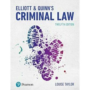 Elliott & Quinn's Criminal Law, Paperback - Louise Taylor imagine