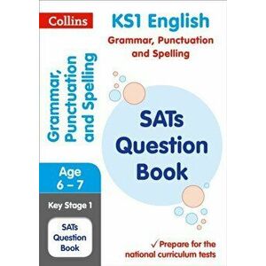 KS1 Grammar, Punctuation and Spelling SATs Practice Question Book. For the 2021 Tests, Paperback - *** imagine