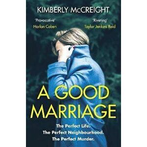 Good Marriage, Paperback - Kimberly McCreight imagine
