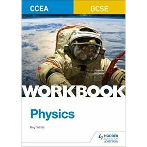 CCEA GCSE Physics Workbook, Paperback - Roy White imagine