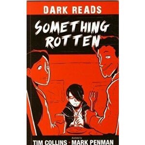 Something Rotten, Paperback - Tim Collins imagine