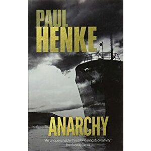 Anarchy, Paperback - Paul Henke imagine