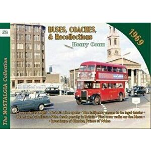 Buses Coaches & Recollections 1969, Paperback - Henry Conn imagine