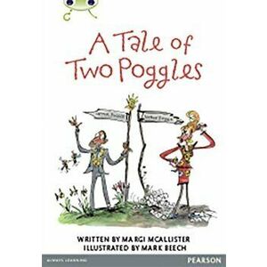 Bug Club Pro Guided Y4 A Tale of Two Poggles, Paperback - Margaret McAllister imagine