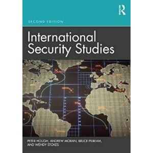 International Security Studies. Theory and Practice, Paperback - Wendy Stokes imagine