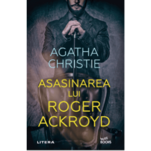 Asasinarea lui Roger Ackroyd - Agatha Christie imagine