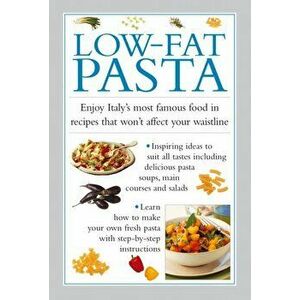 Low-Fat Pasta, Hardback - Valerie Ferguson imagine