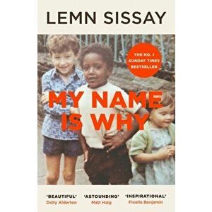 My Name Is Why, Paperback - Lemn Sissay imagine