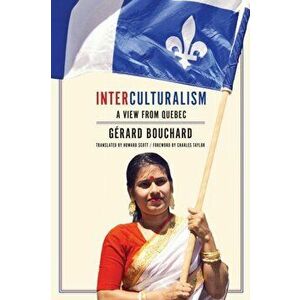 Interculturalism. A View from Quebec, Paperback - *** imagine