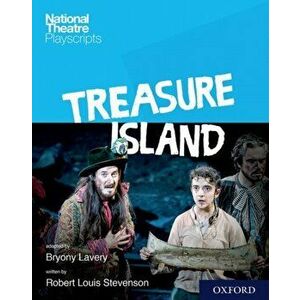 National Theatre Playscripts: Treasure Island, Paperback - Robert Louis Stevenson imagine
