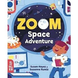 Zoom: Space Adventure, Board book - Susan Hayes imagine