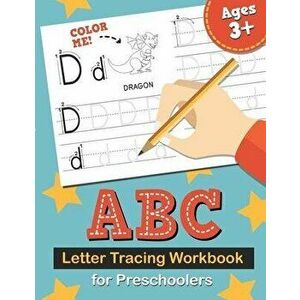 ABC Letter Tracing Workbook for Preschoolers: Learn to Write the Alphabet, Kindergarten Handwriting Exercise Book, Practice for Kids with Pen Control, imagine