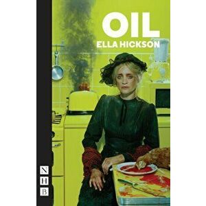 Oil, Paperback - Ella Hickson imagine