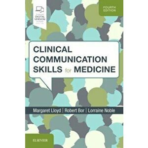 Clinical Communication Skills for Medicine, Paperback - Lorraine M, BSc, MPhil, PhD, Dip Clin Psychol, AFBPsS, Dr. Noble imagine