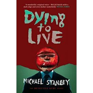 Dying to Live, Paperback - Michael Stanley imagine