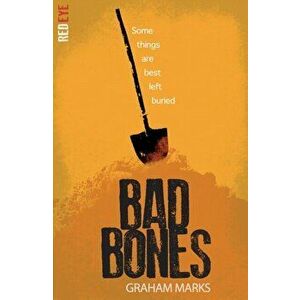 Bad Bones, Paperback - Graham Marks imagine