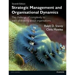 Strategic Management and Organisational Dynamics, Paperback - Chris Mowles imagine