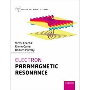 Electron Paramagnetic Resonance, Paperback - Damien M. Murphy imagine