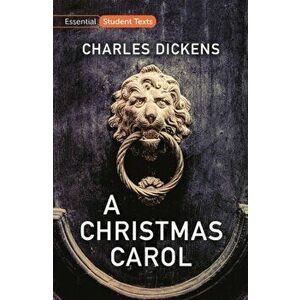 Essential Student Texts: A Christmas Carol, Paperback - Charles Dickens imagine