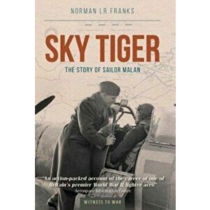 Sky Tiger, Paperback - Norman Franks imagine