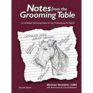 Notes from the Grooming Table, Paperback - Melissa Verplank imagine