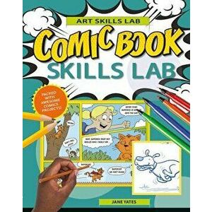 Comic Book Skills Lab, Paperback - Jane Yates imagine