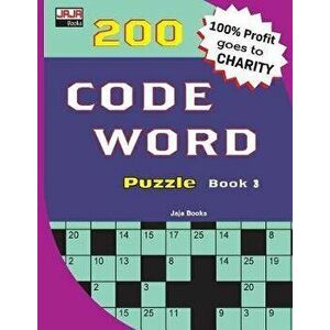 200 CODE WORD Puzzle Book 3, Paperback - Jaja Books imagine