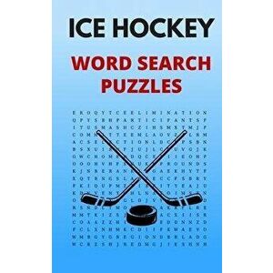 Ice Hockey Word Search Puzzles: 5x8 Puzzle Book for Adults and Teens with Solutions, Paperback - Figure It Out Media imagine