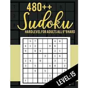 480++ Sudoku: Hard Level for Adults All 9*9 Hard 480++ Sudoku level: 15 - Sudoku Puzzle Books - Sudoku Puzzle Books Hard - Large Pri, Paperback - Rs S imagine
