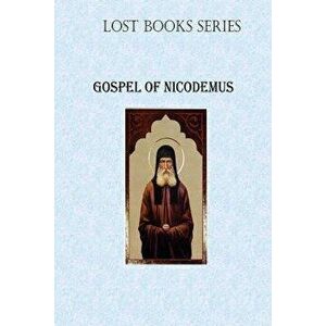 Gospel of Nicodemus, Paperback - Billy R. Fincher imagine