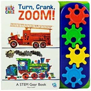 World of Eric Carle, Turn, Crank, Zoom! a Stem Gear Sound Book - Pi Kids, Hardcover - Phoenix imagine