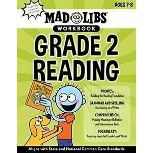 Mad Libs Workbook: Grade 2 Reading, Paperback - Mad Libs imagine