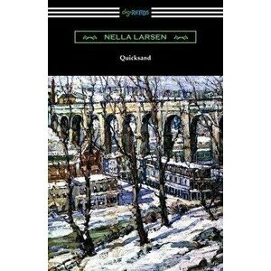 Quicksand, Paperback - Nella Larsen imagine