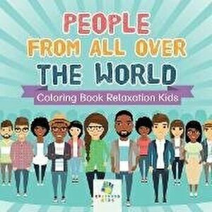 People from All Over the World Coloring Book Relaxation Kids, Paperback - Educando Kids imagine