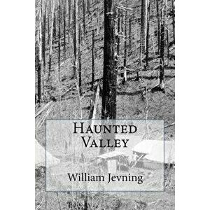 Haunted Valley, Paperback - William Jevning imagine