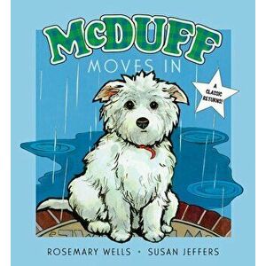 McDuff Moves in, Hardcover - Rosemary Wells imagine