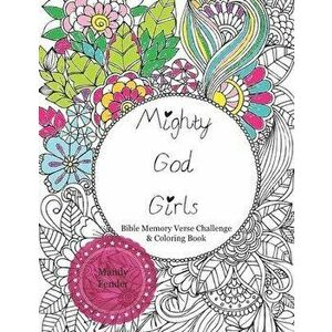 Mighty God Girls: Bible Memory Verse Challenge & Coloring Book for Girls - Scripture Coloring Book for Girls - Bible Verse Coloring Book, Paperback - imagine