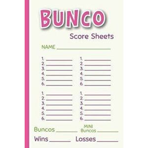 Bunco Score Sheets: 120 Bunco Score Pads, Paperback - Everyday Score Sheets Diamond Press imagine