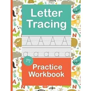 Letter Tracing Practice Workbook: Handwriting Book Preschool Kindergarten Kids Age 3-5, Paperback - Ziesmerch Kids Books imagine