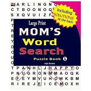 Large Print Mom's Word Search Puzzle Book, Vol. 1, Paperback - Jaja Books imagine