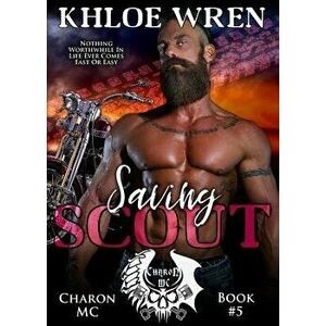 Saving Scout, Paperback - Khloe Wren imagine