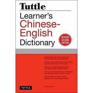Tuttle Learner's Chinese-English Dictionary: Revised Second Edition (Fully Romanized), Paperback - Li Dong imagine