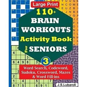 110+ BRAIN WORKOUTS Activity Book for SENIORS; Vol.3, Paperback - Jaja Books imagine