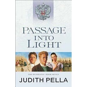 Passage Into Light, Paperback - Judith Pella imagine