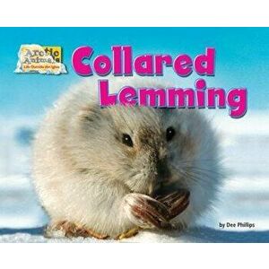 Collared Lemming, Paperback - Dee Phillips imagine