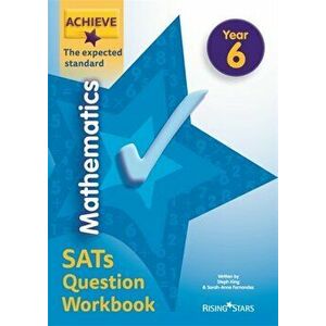 Achieve Mathematics SATs Question Workbook The Expected Standard Year 6, Paperback - Sarah-Anne Fernandes imagine