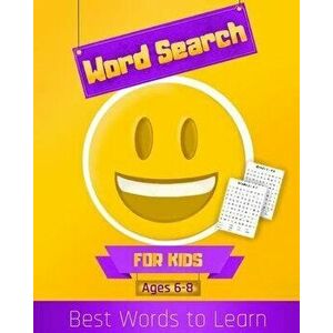 Word Search, For Kids, Ages 6-8: Contains words that make up 80 percent of vocabulary ("High Frequency Words") for kids aged 6-8, Grade 1 & Grade 2, P imagine