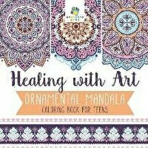 Healing with Art Ornamental Mandala Coloring Book for Teens, Paperback - Educando Kids imagine