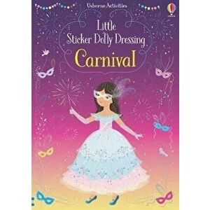 Little Sticker Dolly Dressing Carnival - Fiona Watt imagine