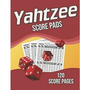 Yahtzee Score Pads: 120 Score Pages, Large Print Size 8.5 x 11 in, Yahtzee Score Sheets, Yahtzee Dice Board Game, Yahtzee Game Score Cards, Paperback imagine